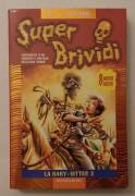 Super Brividi. La Baby-Sitter 3 n.13 di R.L.Stine 1°Ed.Arnoldo Mondadori, settembre 2003