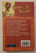 Super Brividi. La Baby-Sitter 3 n.13 di R.L.Stine 1°Ed.Arnoldo Mondadori, settembre 2003