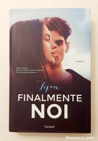 Finalmente noi di Tijan Meyer Ed.Garzanti, maggio 2017 come nuovo