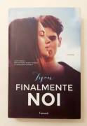 Finalmente noi di Tijan Meyer Ed.Garzanti, maggio 2017 come nuovo 