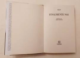Finalmente noi di Tijan Meyer Ed.Garzanti, maggio 2017 come nuovo 