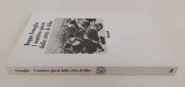 I ventitre giorni della città di Alba di Beppe Fenoglio Ed.Einaudi, 1989