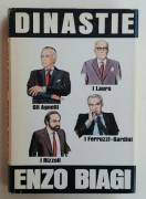 Dinastie. gli Agnelli, i Rizzoli, i Ferruzzi Gardini, i Lauro di Enzo Biagi Edizione CDE su licenza 