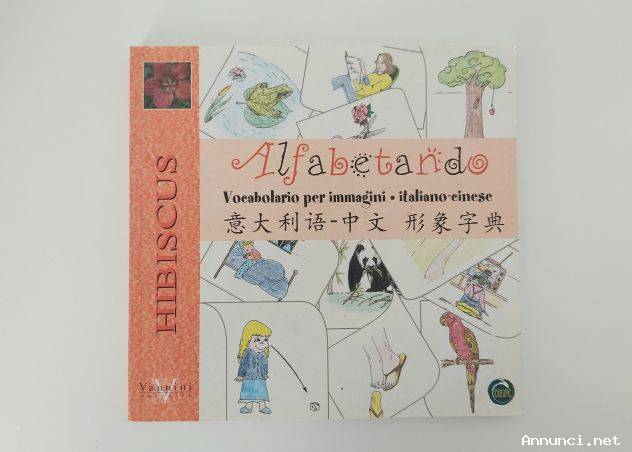Alfabetando.Vocabolario per immagini Italiano-Cinese di Carlotta Cartei Beatrice Pucci Elisabetta Sa