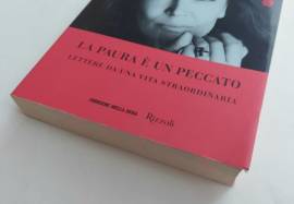 La paura è un peccato.Lettere da una vita straordinaria di Oriana Fallaci Ed.Rizzoli, 2016 come nuov