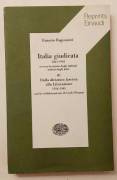 Italia Giudicata 1861-1945.Dalla dittatura fascista alla Liberazione 1926-1945 Vol.III Ernesto Ragio