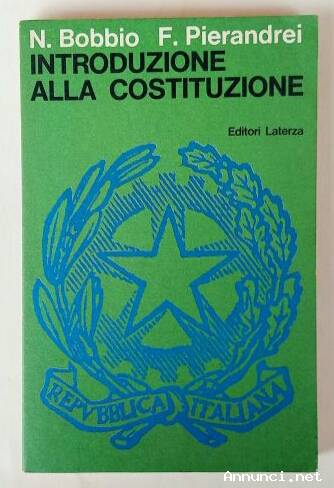 Introduzione alla costituzione di Norberto Bobbio e Franco Pierandrei Editori Laterza, 1970