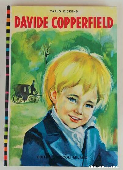 Davide Copperfield di Carlo Dickens Editrice Piccoli Milano, 1966
