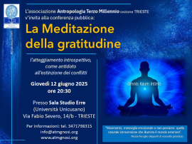 Conferenza: LA MEDITAZIONE DELLA GRATITUDINE (Trieste)