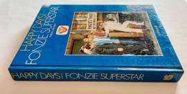 HAPPY DAYS! FONZIE SUPERSTAR DI WILLIAM JOHNSTON Editrice La Sorgente, Milano 1979
