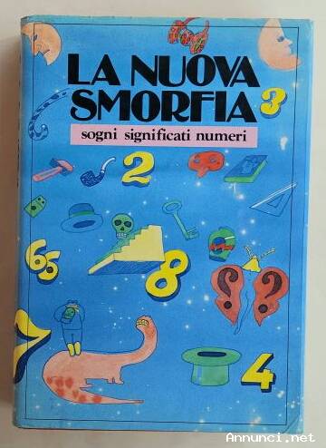 La nuova smorfia.Sogni significati numeri di Giap 1°Edizione:CLUB DEGLI EDITORI, gennaio 1987 perfet