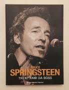 Bruce Springsteen. Trent'anni da Boss di Claudio Mapelli Gruppo Editoriale L'Espresso, luglio 2005 Bruce Springsteen. Trent'anni da Boss di Claudio Mapelli Gruppo Editoriale L'Espresso, luglio 2005