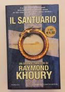 Il santuario di Raymond Khoury 1°Ed.Newton Compton Editori, ottobre 2009