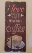 Targa in legno con scritta "I Love You More Than Coffee", da appendere, decorazione da pa Targa in legno con scritta "I Love You More Than Coffee", da appendere, decorazione da pa