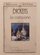 Le campane. Ed.integrale di Charles Dickens 1°Ed.Newton Compton, 1993 come nuovo