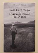 Diario dell'anno del Nobel.L'ultimo quaderno di Lanzarote di José Saramago 1°Ed.Feltrinelli, 2019