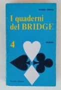 I quaderni del bridge volume 4 di Roger Trezel 2°Ed.Mursia, 1976