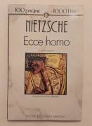 Ecce homo. Come si diventa ciò che si è di Friedrich Nietzsche 1°Ed.Newton Compton Editori, 1993