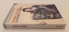 D’amore e ombra di Isabel Allende Ed.Feltrinelli, 1995