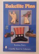 Bakelite  pins with  price guide by Karima Parry Publisher Schiffer Publishing Ltd. 31 May 2001