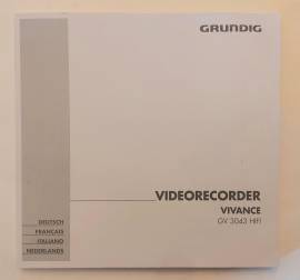 Manuale Videoregistratore Grunding Vivance GV 3043 HI FI Italiano Francese Tedesco Olandese