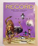 Il grande libro dei record.Oltre ogni limite! Ed.DeAgostini, 2012