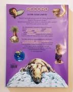 Il grande libro dei record.Oltre ogni limite! Ed.DeAgostini, 2012