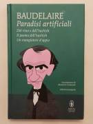 Paradisi artificiali.Del vino e dell'hashish di Charles Baudelaire Ed.Newton Compton Editori, 2018