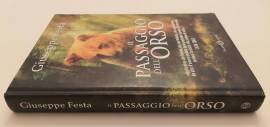 Il passaggio dell'orso di Giuseppe Festa Salani Editore, marzo 2015 Il passaggio dell'orso di Giuseppe Festa Salani Editore, marzo 2015