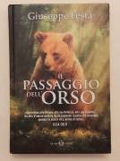 Il passaggio dell'orso di Giuseppe Festa Salani Editore, marzo 2015 Il passaggio dell'orso di Giuseppe Festa Salani Editore, marzo 2015