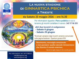 GINNASTICA PSICHICA (ciclo di incontri a TRIESTE) GINNASTICA PSICHICA (ciclo di incontri a TRIESTE)