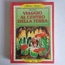 Viaggio Al Centro Della Terra - Jules Verne - Fratelli Merita Editore