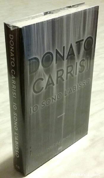 Io sono l’abisso di Donato Carrisi Ed.Mondolibri, 2020 nuovo con cellophane