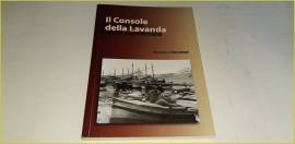 Libro Romanzo La Console della Lavanda di Tore Caruso 