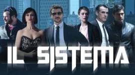 Serie TV Il Sistema -  Completa