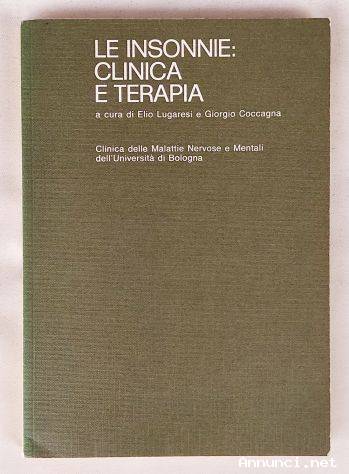 Le insonnie:clinica e terapia di Elio Lugaresi e Giorgio Coccagna, Bologna 1974