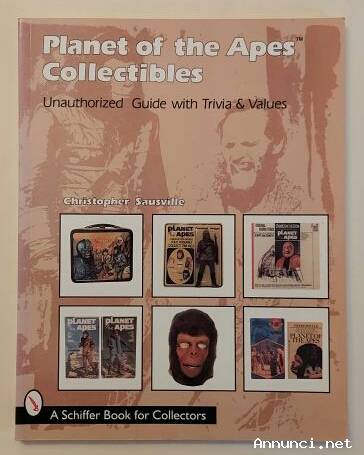 PLANET OF THE APES COLLECTIBLES Unauthorized Guide with Trivia & Values by Christopher Sausville