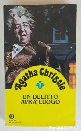 Un delitto avrà luogo di Agatha Christie Ed.Arnoldo Mondadori, agosto 1989
