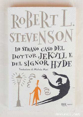 Lo strano caso del Dottor Jekyll e del Signor Hyde di Robert L.Stevenson 1°Ed.Rizzoli, novembre 2020