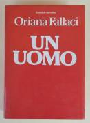 UN UOMO di Oriana Fallaci Editore: Euroclub su licenza di Rizzoli, 1980