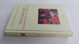 Vite dei Papi. Alessandro III - Benedetto XVI Vol.9 Ed:Mondadori per TV Sorrisi e Canzoni, 2006