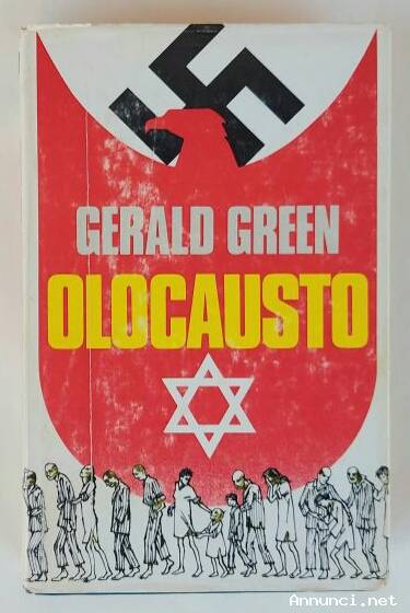 Olocausto di Gerald Green Editore:Sperling & Kupfer, novembre 1979 ottimo