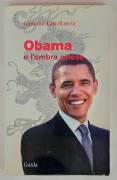 Obama e l’ombra cinese. Prospettive per il futuro di Giovanni Castellaneta Ed:Alfredo Guida, 2010