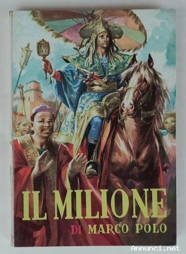 Il milione di Marco Polo Editrice Aristea, Milano(senza data) perfetto