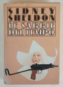 Le sabbie del tempo di Sidney Sheldon Edizione: CdE, Milano 1990 ottimo
