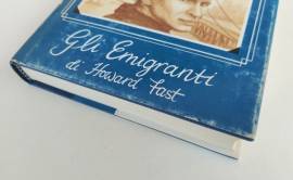 Gli emigranti di Howard Fast Ed.Club degli editori, Milano 1978 ottimo