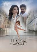 Luce dei tuoi Occhi - Stagioni 1 e 2 - Completa