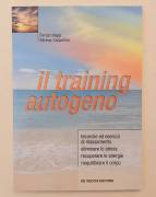 Il training autogeno di Sergio Baggi e Serena Ceppellini Ed.De Vecchi 2003 Il training autogeno di Sergio Baggi e Serena Ceppellini Ed.De Vecchi 2003