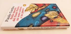 Sulla sponda del fiume Piedra mi sono seduto e ho pianto di Paulo Coelho 1°Ed.Bompiani,1996 come nuo