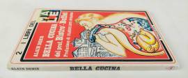 Bella cucina del prof.Bistro' - Buffet di Alain Denis Ed.Gabriele Mazzotta, 1979